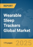 Wearable Sleep Trackers Global Market Report 2025- Product Image
