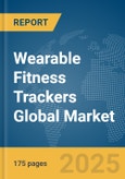 Wearable Fitness Trackers Global Market Report 2025- Product Image