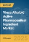 Vinca Alkaloid Active Pharmaceutical Ingredient (API) Market Report 2025 - Product Thumbnail Image