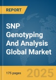 SNP Genotyping And Analysis Global Market Report 2025- Product Image