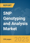 SNP Genotyping and Analysis Market Report 2025- Product Image