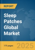 Sleep Patches Global Market Report 2025- Product Image