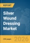 Silver Wound Dressing Market Report 2026 - Product Thumbnail Image