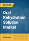 Oral Rehydration Solution Market Report 2025 - Product Thumbnail Image