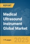 Medical Ultrasound Instrument Global Market Report 2025 - Product Thumbnail Image