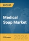 Medical Soap Market Report 2026 - Product Thumbnail Image