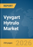 Vyvgart Hytrulo Market Report 2026: Epidemiology, Pipeline Analysis, Market Insights & Forecasts- Product Image