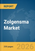 Zolgensma Market Report 2026: Epidemiology, Pipeline Analysis, Market Insights & Forecasts- Product Image
