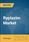 Ryplazim Market Report 2026: Epidemiology, Pipeline Analysis, Market Insights & Forecasts- Product Image