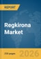 Regkirona (regdanvimab) Market Report 2026: Epidemiology, Pipeline Analysis, Market Insights & Forecasts - Product Image