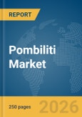 Pombiliti Market Report 2026: Epidemiology, Pipeline Analysis, Market Insights & Forecasts- Product Image