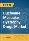 Duchenne Muscular Dystrophy Drugs Market Report 2026- Product Image