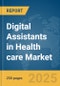 Digital Assistants in Health care Market Report 2025 - Product Thumbnail Image