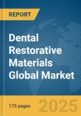 Dental Restorative Materials Global Market Report 2025- Product Image