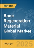 Bone Regeneration Material Global Market Report 2025- Product Image