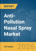 Anti-Pollution Nasal Spray Market Report 2026- Product Image