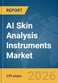AI Skin Analysis Instruments Market Report 2026- Product Image