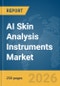AI Skin Analysis Instruments Market Report 2026 - Product Image