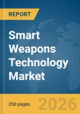 Smart Weapons Technology Market Report 2026- Product Image