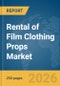 Rental of Film Clothing Props Market Report 2026 - Product Thumbnail Image