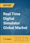 Real Time Digital Simulator Global Market Report 2025 - Product Thumbnail Image