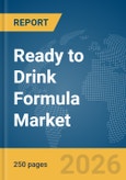 Ready to Drink (RTD) Formula Market Report 2026- Product Image