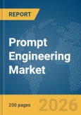 Prompt Engineering Market Report 2026- Product Image