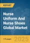 Nurse Uniform And Nurse Shoes Global Market Report 2025 - Product Thumbnail Image