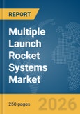 Multiple Launch Rocket Systems Market Report 2026- Product Image