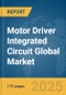 Motor Driver Integrated Circuit (IC) Global Market Report 2025 - Product Image