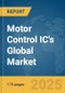 Motor Control IC's Global Market Report 2025 - Product Thumbnail Image