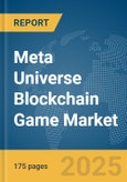 Meta Universe Blockchain Game Market Report 2025- Product Image