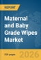 Maternal and Baby Grade Wipes Market Report 2026 - Product Thumbnail Image