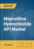 Maprotiline Hydrochloride API Market Report 2026- Product Image