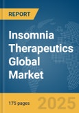 Insomnia Therapeutics Global Market Report 2025- Product Image