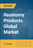 Ileostomy Products Global Market Report 2025- Product Image