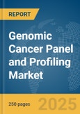Genomic Cancer Panel and Profiling Market Report 2025- Product Image