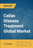 Celiac Disease Treatment Global Market Report 2025- Product Image