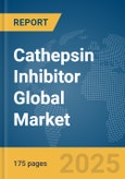 Cathepsin Inhibitor Global Market Report 2025- Product Image