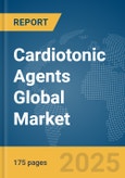 Cardiotonic Agents Global Market Report 2025- Product Image