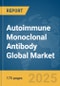 Autoimmune Monoclonal Antibody Global Market Report 2025 - Product Thumbnail Image
