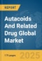 Autacoids And Related Drug Global Market Report 2025 - Product Thumbnail Image