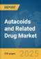 Autacoids and Related Drug Market Report 2025 - Product Image
