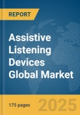 Assistive Listening Devices Global Market Report 2025- Product Image