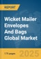 Wicket Mailer Envelopes And Bags Global Market Report 2025 - Product Thumbnail Image