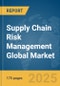 Supply Chain Risk Management Global Market Report 2025 - Product Thumbnail Image