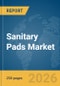 Sanitary Pads Market Report 2026 - Product Thumbnail Image