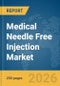 Medical Needle Free Injection Market Report 2026 - Product Thumbnail Image