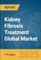Kidney Fibrosis Treatment Global Market Report 2025 - Product Thumbnail Image