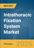 Intrathoracic Fixation System Market Report 2026- Product Image